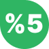 Tek Çekime %5 İndirim