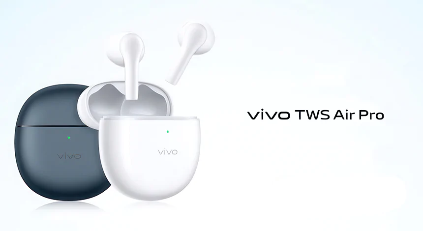 Fiyatıyla ve Özellikleriyle Dikkat Çekiyor! İşte Vivo TWS Air Pro Kablosuz Kulaklık