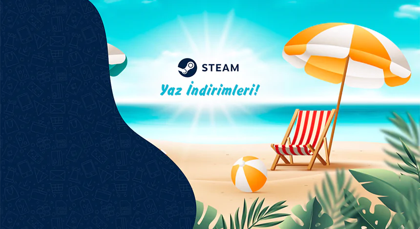 Oyun Severler Heyecanlı: Steam 2024 Yaz İndirimleri Başlıyor!