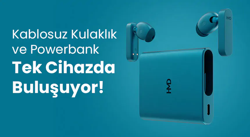 MWC 2025’in Gözdesi: HMD Amped Buds ile Kulaklık ve Powerbank Bir Arada!