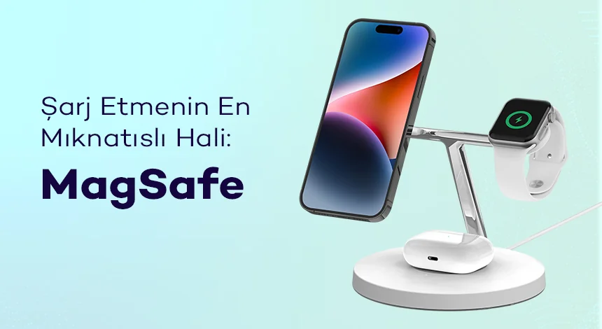 MagSafe Teknolojisi Nedir, Nasıl Çalışır ve Neden Önemlidir?